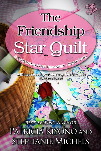 The Friendship Star Quilt (A Stitching Post Romance, #2)