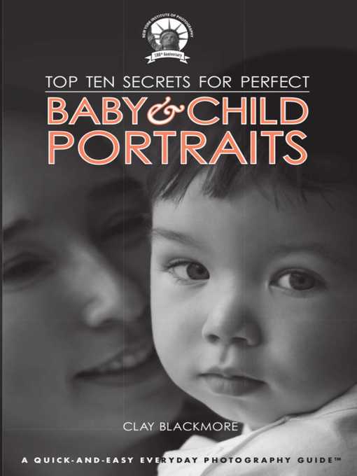 Top Ten Secrets for Perfect Baby & Child Portraits