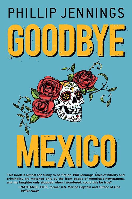 Goodbye Mexico (The Gearheardt Series)