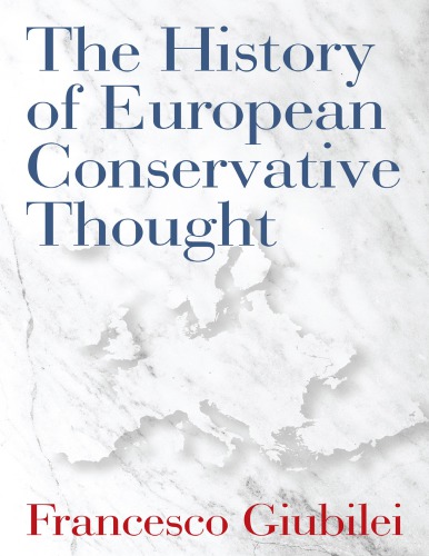 The History of European Conservative Thought