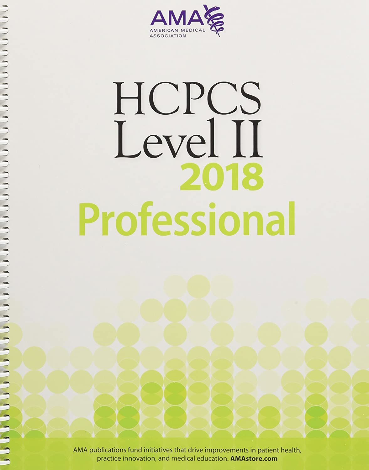 HCPCS 2018 Level II (Hcpcs Level II (American Medical Assn))