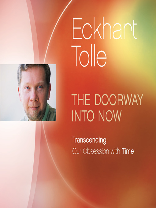 The Doorway Into Now