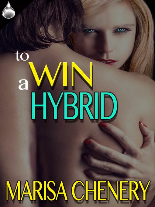 To Win a Hybrid