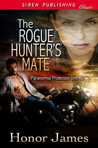 The Rogue Hunter's Mate [Paranormal Protection Unit 10]