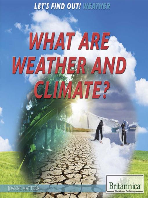 What Are Weather and Climate?