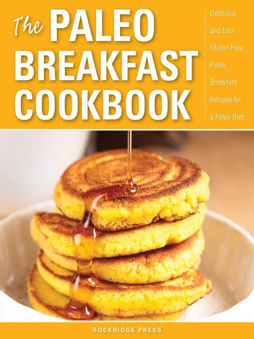 The Paleo Breakfast Cookbook