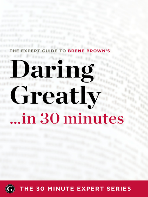 Daring Greatly in 30 Minutes