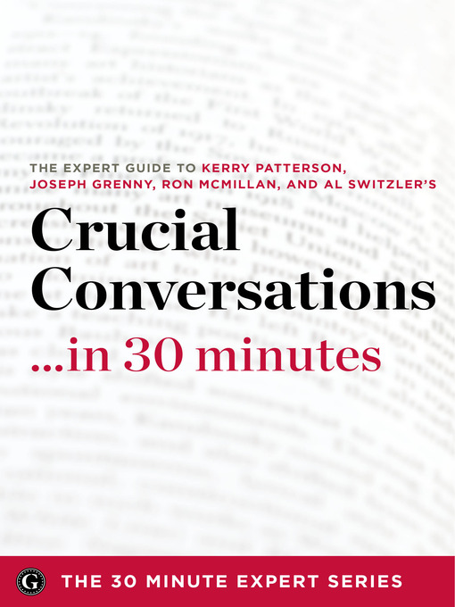 Crucial Conversations ...in 30 Minutes