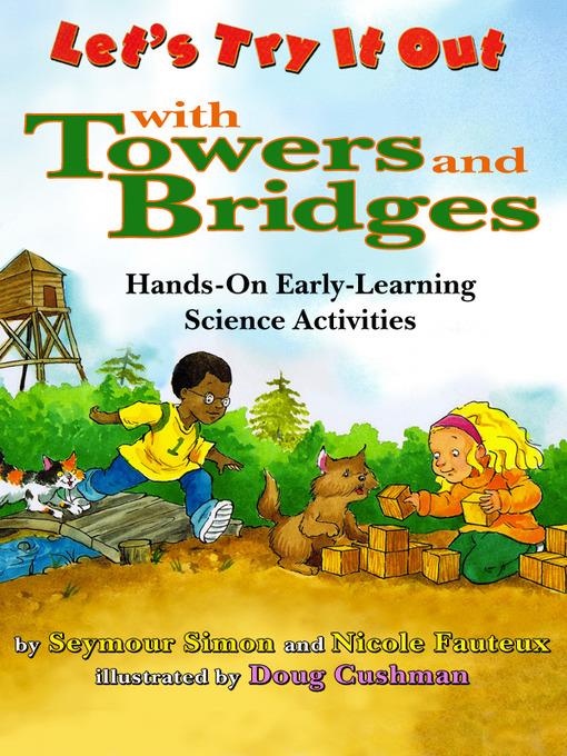 Let's Try It Out: With Towers and Bridges