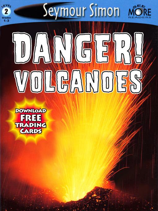 Danger! Volcanoes