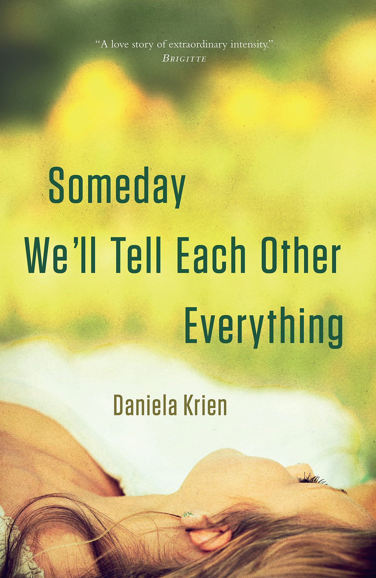 Someday We'll Tell Each Other Everything