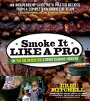 Smoke It Like a Pro on the Big Green Egg &amp; Other Ceramic Cookers