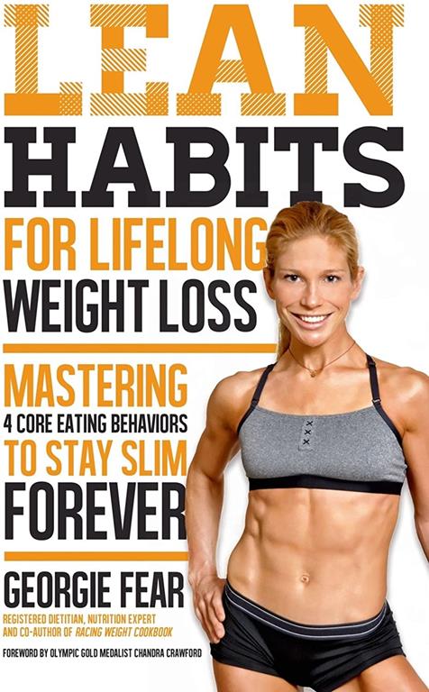 Lean Habits For Lifelong Weight Loss: Mastering 4 Core Eating Behaviors to Stay Slim Forever