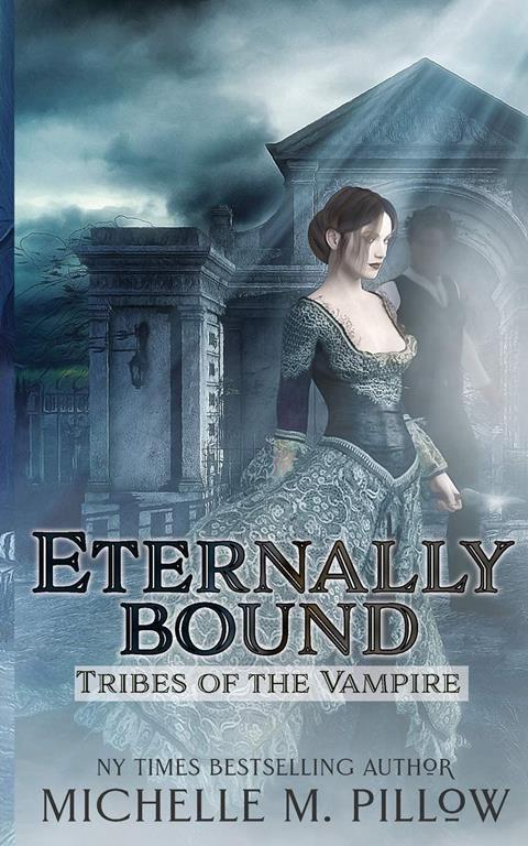 Eternally Bound (Tribes of the Vampire)