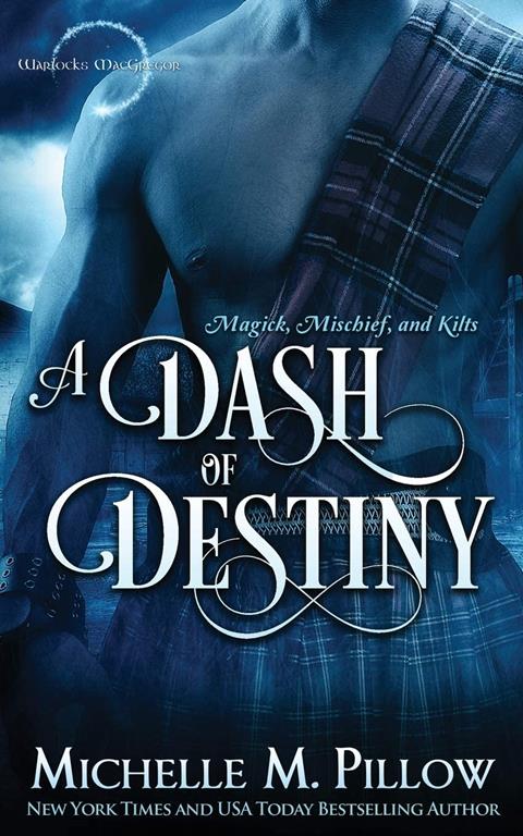 A Dash of Destiny (Warlocks MacGregor)