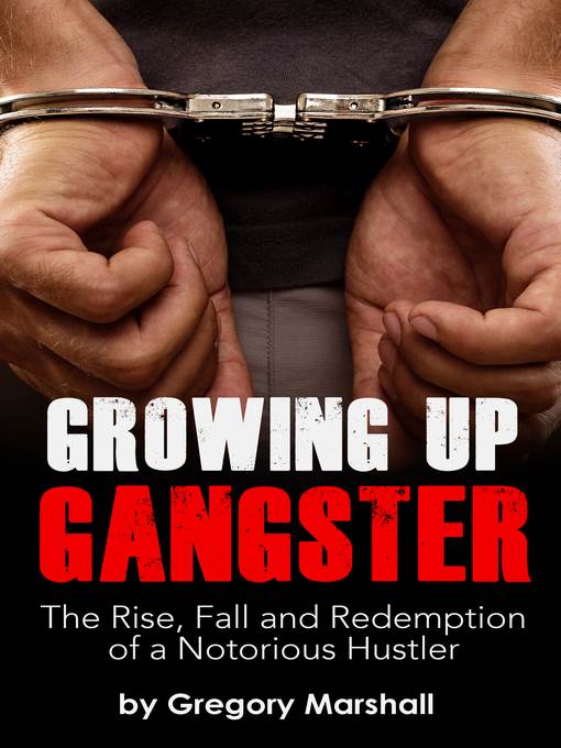 Growing Up Gangster