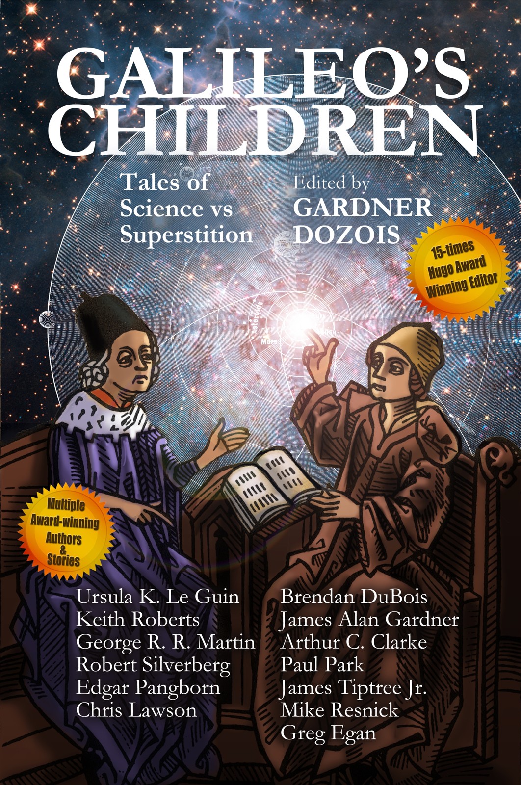 Galileo's children : tales of science vs. superstition