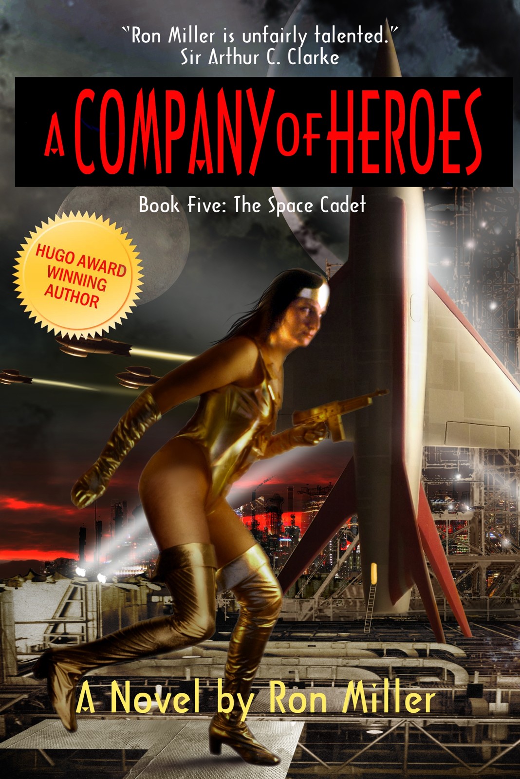 The Space Cadet : A Company of Heroes Series, Book 5