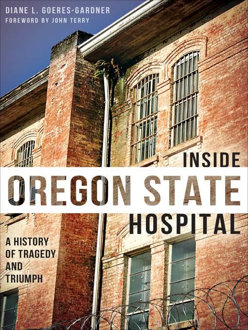 Inside Oregon State Hospital