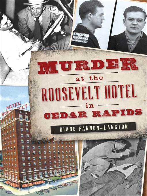 Murder at the Roosevelt Hotel in Cedar Rapids