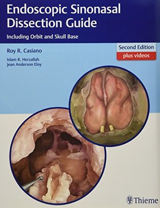 Endoscopic Sinonasal Dissection Guide