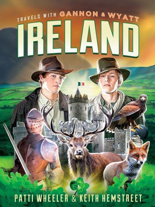 Ireland: Travels with Gannon and Wyatt Series, Book undefined