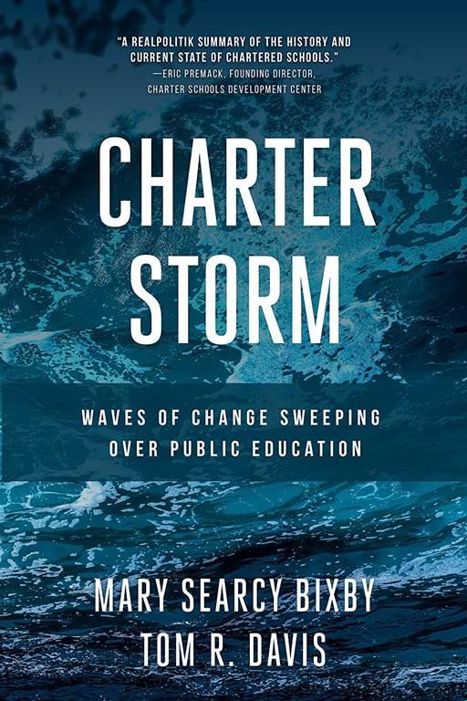 Charter Storm: Waves of Change Sweeping Over Public Education
