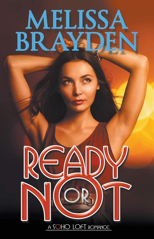 Ready or Not (Soho Loft Romance)