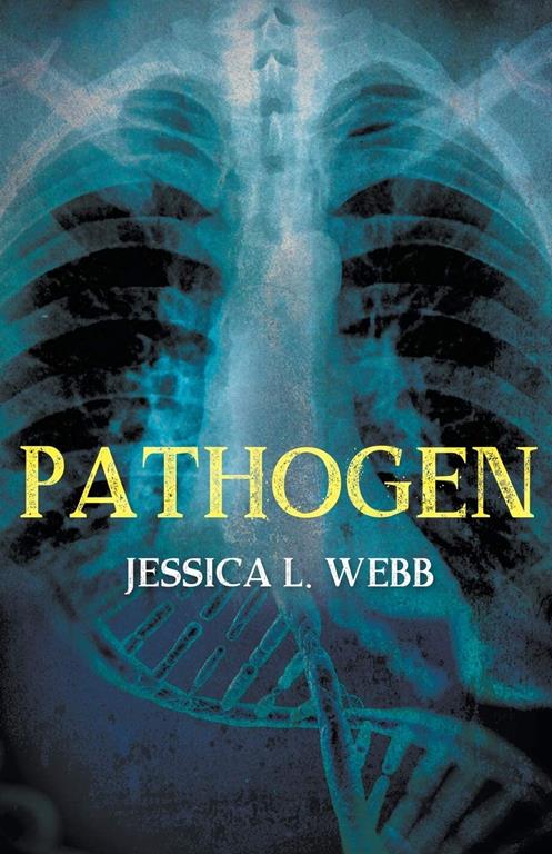 Pathogen (A Dr. Kate Morrison Thriller)