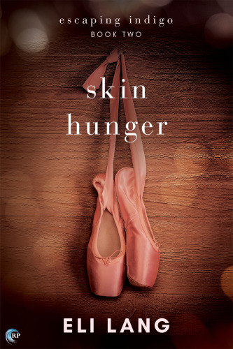Skin Hunger (Escaping Indigo) (Volume 2)