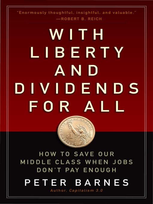 With Liberty and Dividends for All