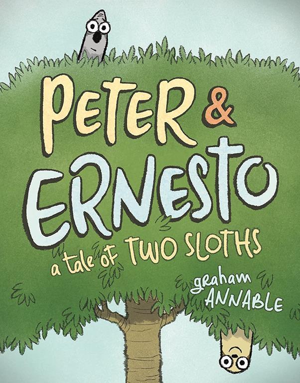 Peter &amp; Ernesto: A Tale of Two Sloths