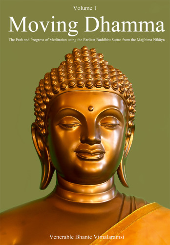 Moving Dhamma Volume One