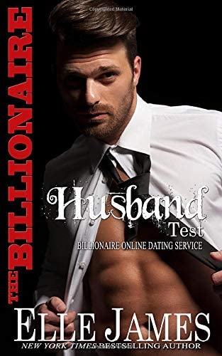 The Billionaire Husband Test (Billionaire Online Dating Service) (Volume 1)