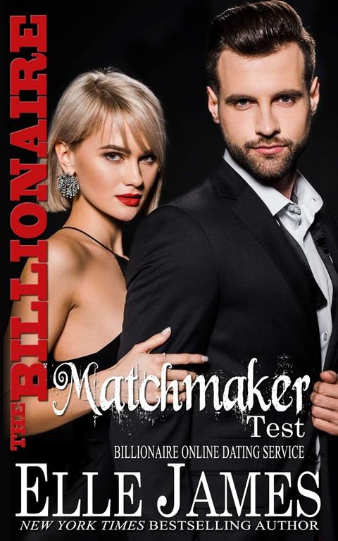 The Billionaire Matchmaker Test (Billionaire Online Dating Service)