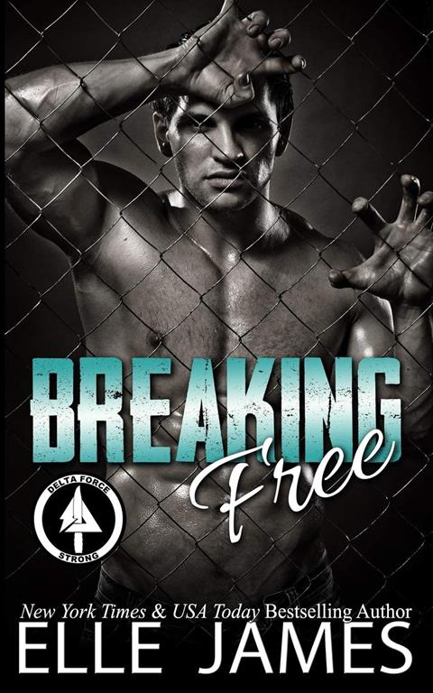 Breaking Free (Delta Force Strong)