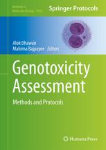 Genotoxicity Assessment : Methods and Protocols