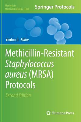 Methicillin-Resistant Staphylococcus Aureus (Mrsa) Protocols