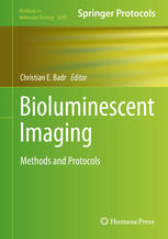 Bioluminescent imaging : methods and protocols