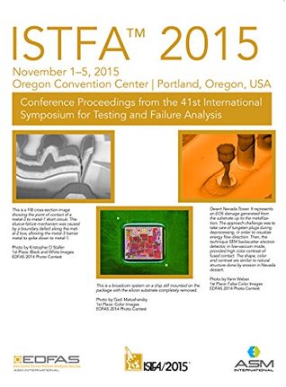 ISTFA 2015 Proceedings from the 41st International Symposium for Testing and Failure Analysis