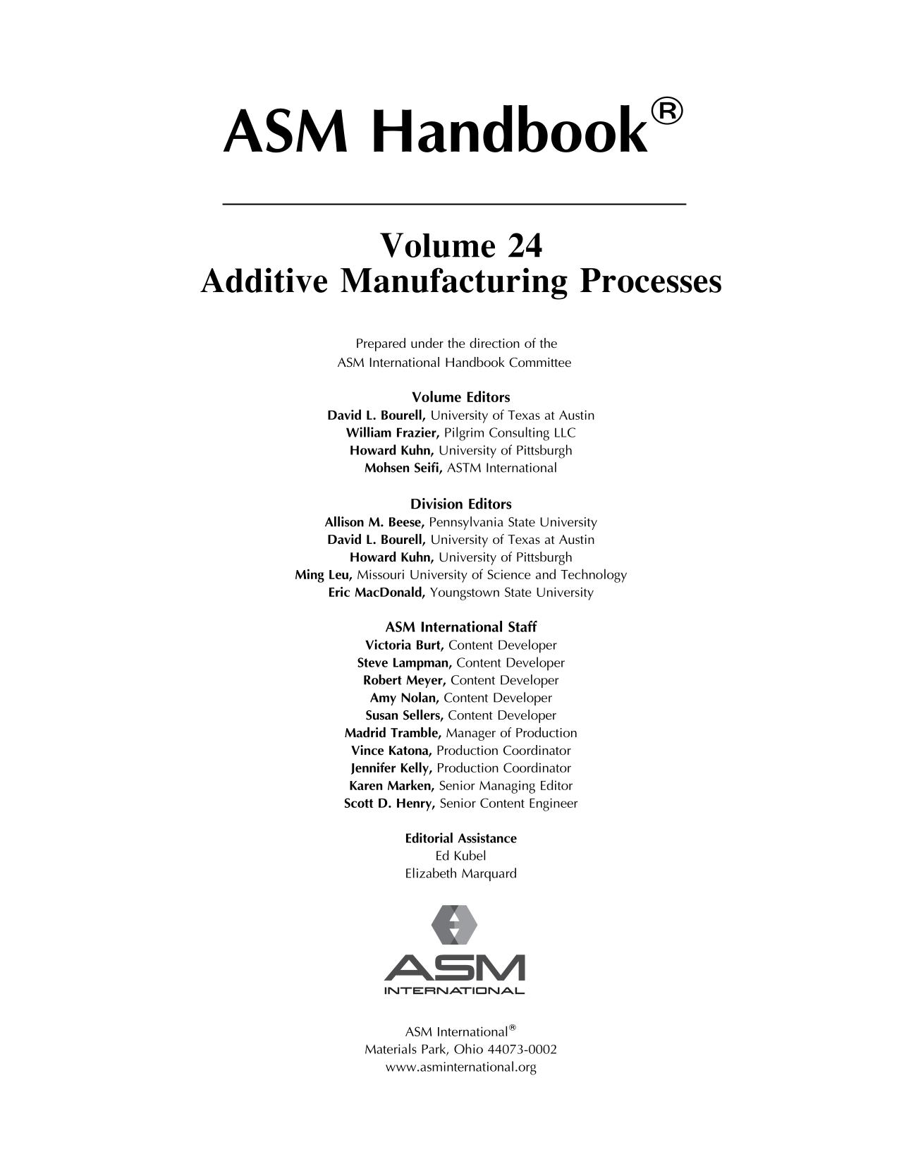 ASM Handbook. Volume 24, Additive manufacturing processes