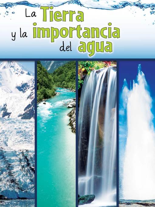 La tierra y la importancia del agua (The Earth and the Role of Water)