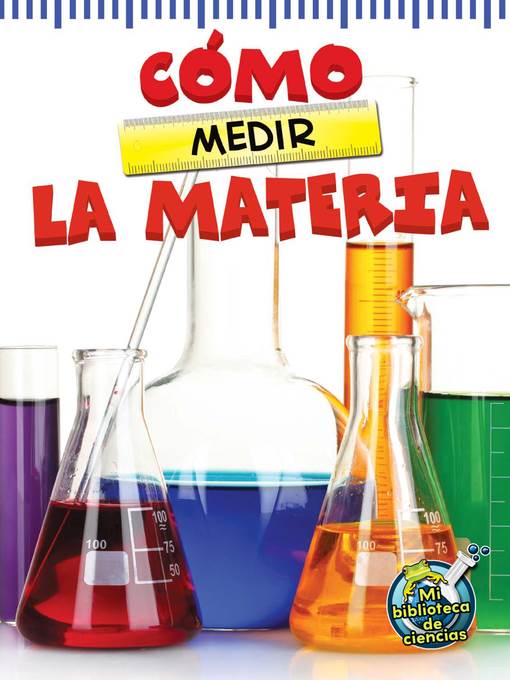 Cómo medir la materia (The Scoop About Measuring Matter)