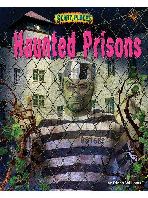 Haunted Prisons