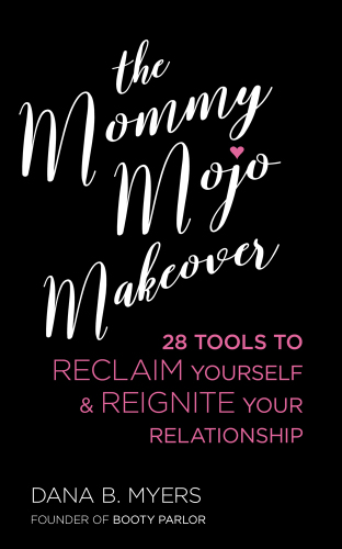 The Mommy Mojo Makeover