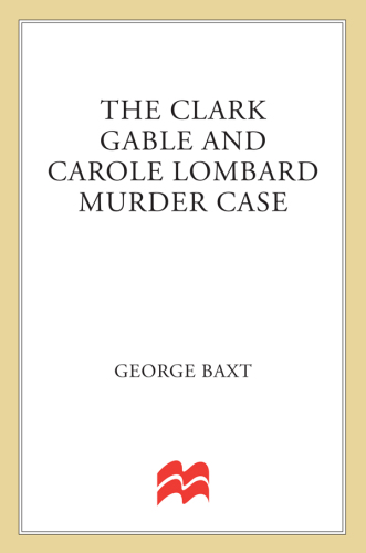 The Clark Gable and Carole Lombard Murder Case