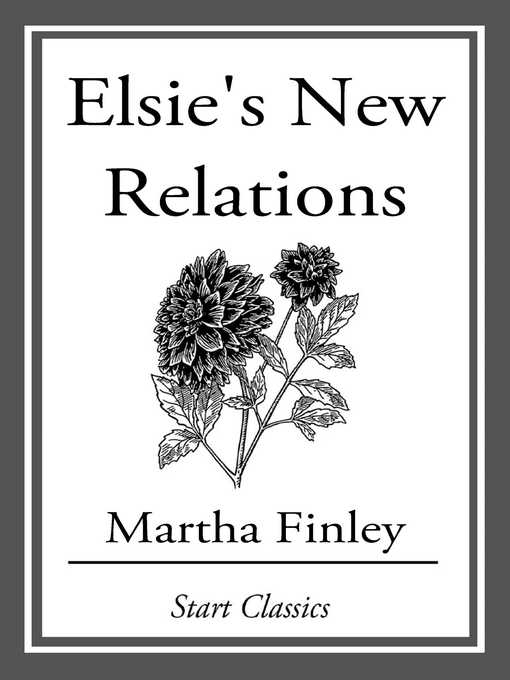 Elsie's New Relations