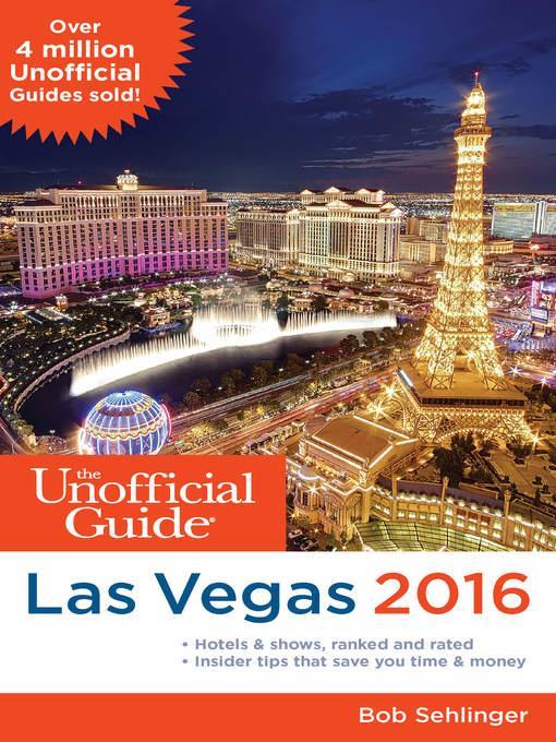 The Unofficial Guide to Las Vegas 2016