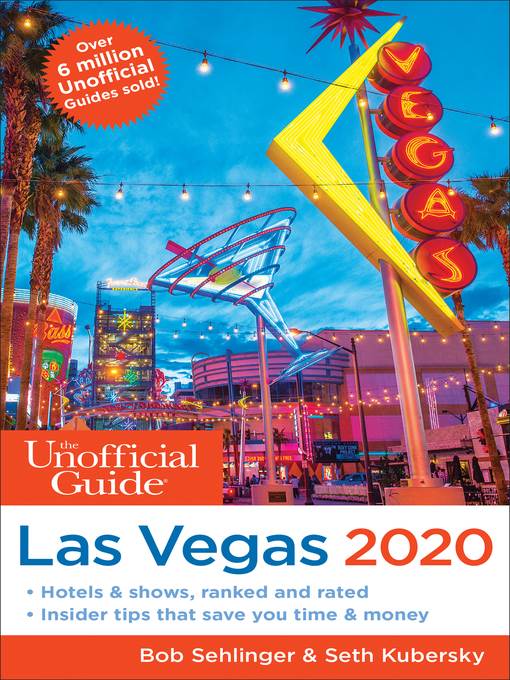 Unofficial Guide to Las Vegas 2020