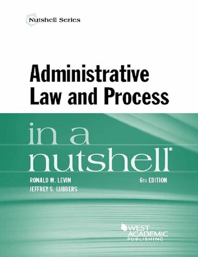 Administrative Law and Process in a Nutshell
